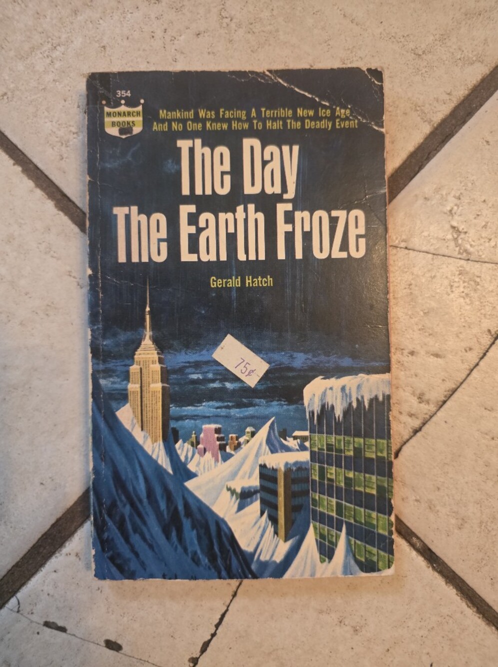 The Day The Earth Froze Gerald Hatch 1963 Sci-Fi Paperback Ralph Brillhart